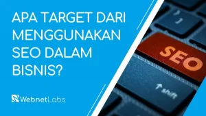 apa target dari menggunakan seo